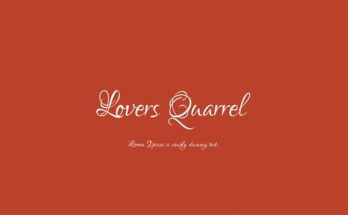 Lovers Quarrel Font Family Free Download