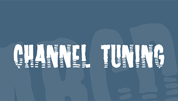 channel tuning font