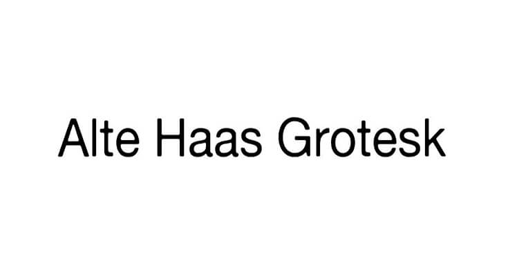 Alte Haas Grotesk Font Family Free Download