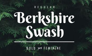 Berkshire Swash Font Family Free Download