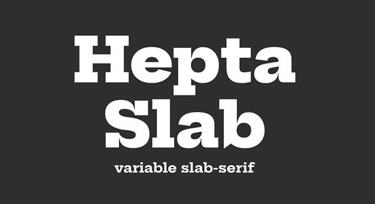 Hepta Slab Font Family Free Download