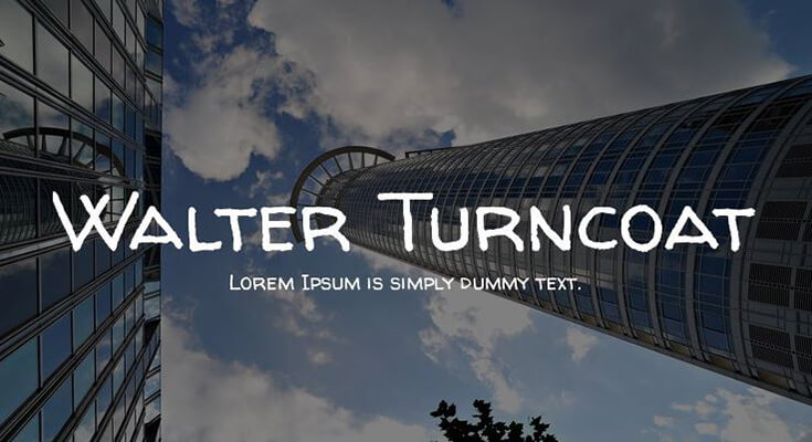 Walter Turncoat Font Family Free Download