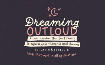 Dreaming Outloud Font Family Free Download